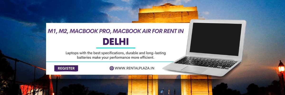 M1, M2, MacBook Pro, MacBook Air for Rent in Delhi