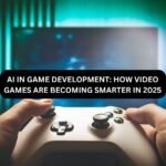 AI in Game Development: How Video Games are Becoming Smarter in 2025